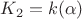 $K_2 = k(\alpha)$