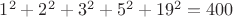 $1^2+2^2+3^2+5^2+19^2=400$