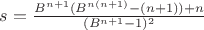 $s=\frac{B^{n+1}(B^{n(n+1)}-(n+1))+n}{(B^{n+1}-1)^2}$