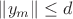 $\|y_m\|\leq d$