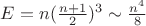 $E=n(\frac{n+1}{2})^3 \sim \frac{n^4}{8}$