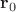 ${\bf r}_0$