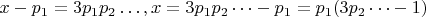 $x-p_1=3p_1p_2&hellip;,x=3p_1p_2&hellip;-p_1=p_1(3p_2&hellip;-1)$
