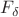 $F_{\delta}$