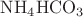 $\mathrm{ NH_4HCO_3 }$