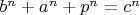 $b^n + a^n + p^n = c^n$