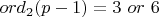 $ord_2(p-1)=3 \ or \ 6$