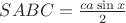 $S ABC=\frac{ca\sin{x}}{2}$