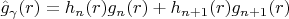 $\hat g_{\gamma}(r)=h_n(r)g_n(r)+h_{n+1}(r)g_{n+1}(r)$