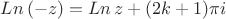 $Ln\,(-z)=Ln\, z+(2k+1)\pi i $