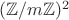 $(\mathbb Z / m \mathbb Z)^2$