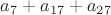 $a_7+a_{17}+a_{27}$
