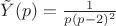 $\tilde{Y}(p)=\frac {1} {p(p-2)^2}$