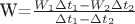 W=$\frac{W_1 \Delta t_1 -  W_2 \Delta t_2 }{\Delta t_1 - \Delta t_2}$
