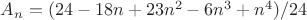 $A_n = (24 - 18 n + 23 n^2 - 6 n^3 + n^4)/24$