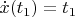 $\dot{x}( {{t}_{1}} )={{t}_{1}}$