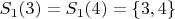 $S_1(3)=S_1(4)=\{3,4\}$