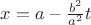 $x=a-\frac{b^2}{a^2}t$ $x=a-\frac{b^2}{a^2}t$