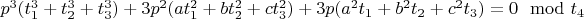 $p^3(t_1^3+t_2^3+t_3^3)+3p^2(at_1^2+bt_2^2+ct_3^2)+3p(a^2t_1+b^2t_2+c^2t_3)=0 \mod t_4$