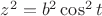 $z^2=b^2\cos^2 t$