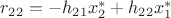 $\[{r_{22}} =  - {h_{21}}x_2^* + {h_{22}}x_1^*\]$