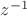 $ \[{z^{ - 1}}\]$