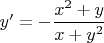 $y'=-\dfrac{x^2+y}{x+y^2}$