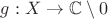 $g:X\to{\mathbb C}\setminus{0}$