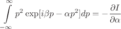 $$\int \limits _{-\infty }^{\infty }p^2\exp [i\beta p-\alpha p^2]dp=-\dfrac {\partial I}{\partial \alpha }$$