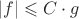 $|f| \leqslant C\cdot g$