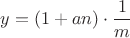 $y=(1+an)\cdot\dfrac {1}{m}$ $y=(1+an)\cdot\dfrac {1}{m}$