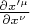 $\frac{\partial x'^{\mu}}{\partial x^{\nu}}$