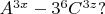 $A^{3x}-3^6C^{3z}?$