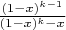 $\frac{(1-x)^{k-1}}{(1-x)^k-x}$