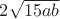 $2\sqrt{15ab}$