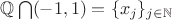 $\mathbb{Q}\bigcap (-1,1)=\{x_j\}_{j\in\mathbb{N}}$