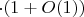 $\cdot (1+O (1))$