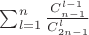 $\sum_{l=1}^{n}\frac{{C}_{n-1}^{l-1}}{{C}_{2n-1}^{l}}$