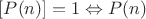 $[P(n)]=1 \Leftrightarrow P(n)$