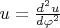 $u=\frac{d^2u}{d\varphi^2}$