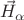 $\vec H_{\alpha}$