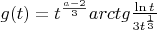 $\[g(t) = {t^{\frac{{a - 2}}{3}}}arctg\frac{{\ln t}}{{3{t^{\frac{1}{3}}}}}\]$