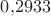 $0{,}2933$