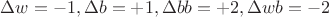 $\Delta w=-1, \Delta b=+1, \Delta bb =+2, \Delta wb =-2 $ $\Delta w=-1, \Delta b=+1, \Delta bb =+2, \Delta wb =-2 $