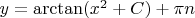 $y=\arctan(x^{2}+C)+\pi n$