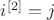 ${i^{[2]}} = j$