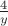 $ \frac{4}{y} $