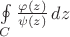 $\oint\limits_{C}\frac{\varphi(z)}{\psi(z)}\,dz $