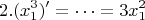 $$2. \displaystyle (x_1^3)'=\dots=3x_1^2$$