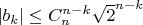 $\lvert b_k \rvert \le C_n^{n-k} \sqrt{2}^{n-k}$